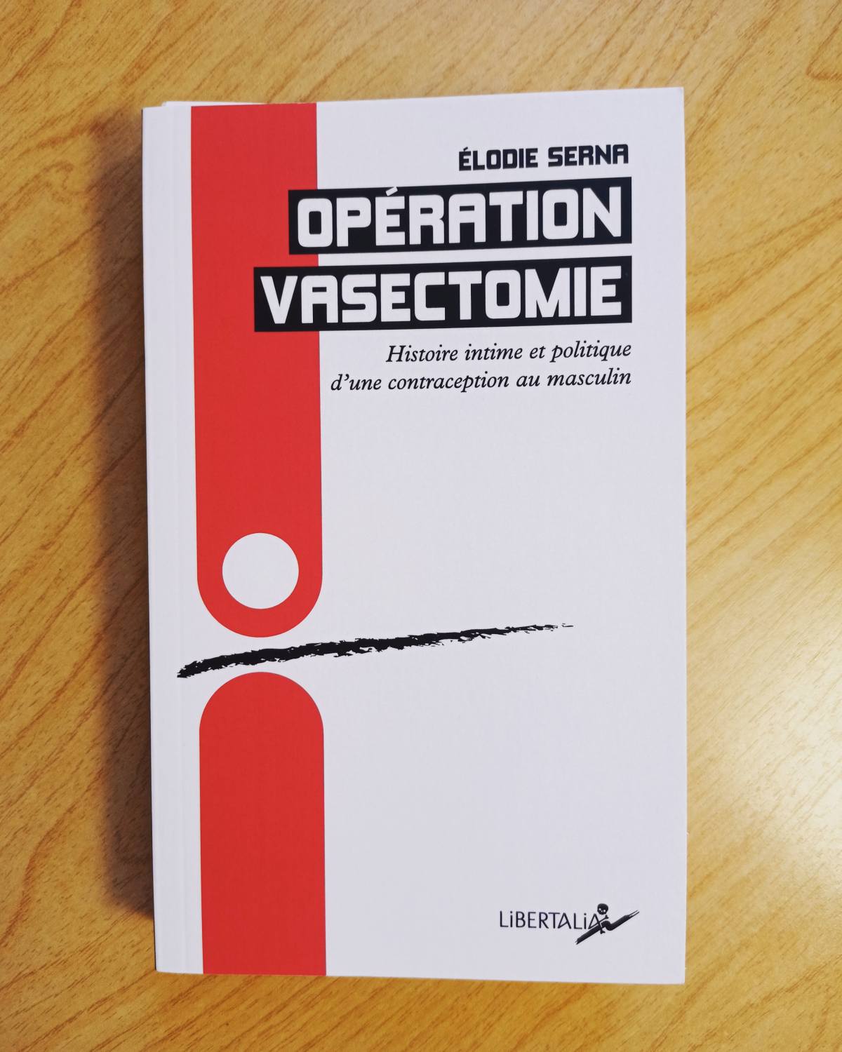 Opération vasectomie / Élodie Serna