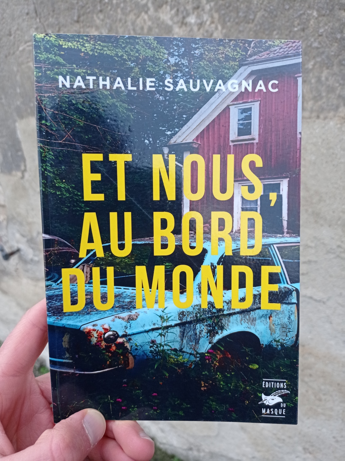 Et nous, au bord du monde / Nathalie Sauvagnac