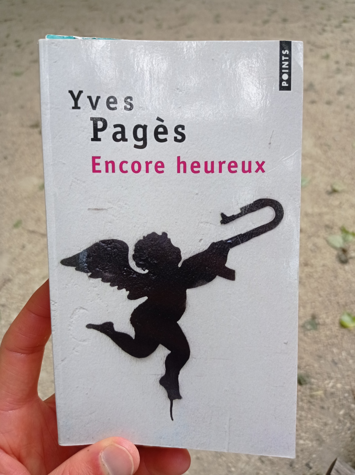 Encore heureux / Yves Pagès
