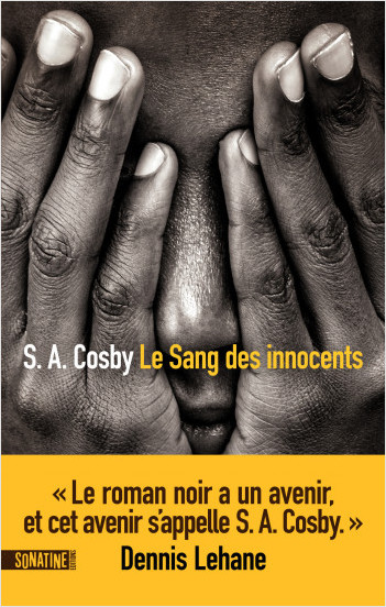 Le sang des innocents / S. A. Cosby